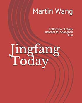 Paperback Jingfang Today: Collection of study material for Shanghan Lun Book