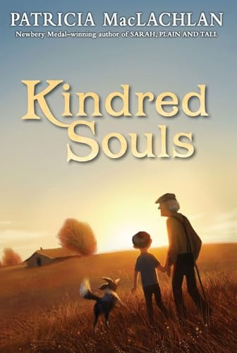 Kindred Souls: A Chapter Book About Love and Saying Goodbye for Children (Ages 6-10) Kindred Souls: A Chapter Book About Love and Saying Goodbye for Children (Ages 6-10)