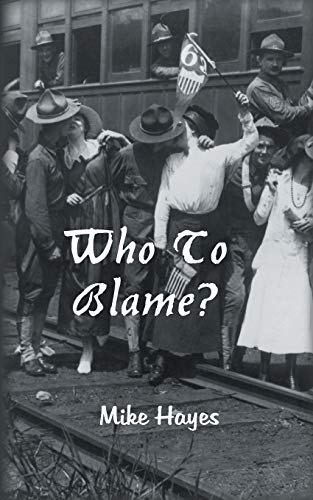 Who To Blame? 1785076213 Book Cover