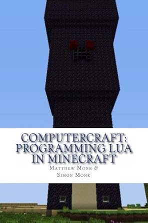 ComputerCraft: Programming Lua in Minecraft (English Edition) eBook ...