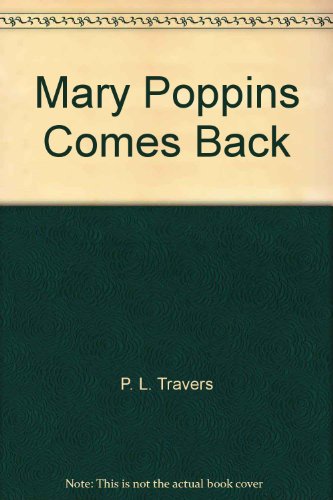 Mary Poppins Comes Back B000KU5DMU Book Cover
