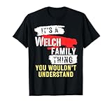 A Welch Family Thing You Wouldn't Understand