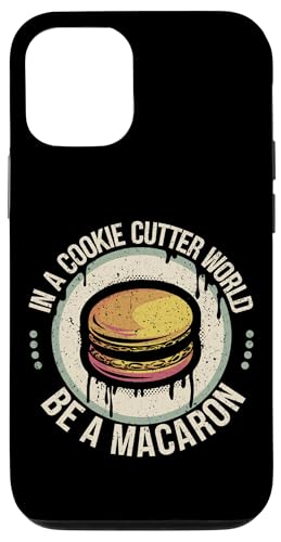 uIn A Cookie Cutter World Be A Macaronv킢XC[cfUC X}zP[X iPhone 12/12 Pro p