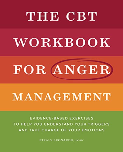 The CBT Workbook for Anger Management: Evidence-Based Exercises to Help You Understand Your Triggers and Take Charge of Your Emotions - Image 3