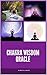 Chakra wisdom oracle (English Edition)