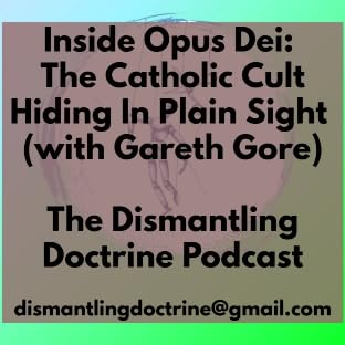 Inside Opus Dei: The Catholic Cult Hiding In Plain Sight (with Gareth Gore)