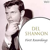  Del Shannon - First Recordings, Vol. 1