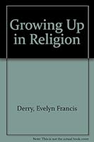 Growing Up in Religion 0900285176 Book Cover