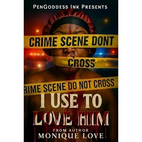 I Used to Love Him Audiolibro Por Monique Love arte de portada