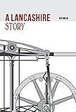 A Lancashire Story