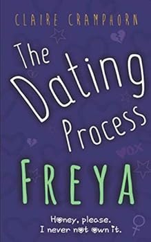 Paperback The Dating Process: Freya (Book 3) Book