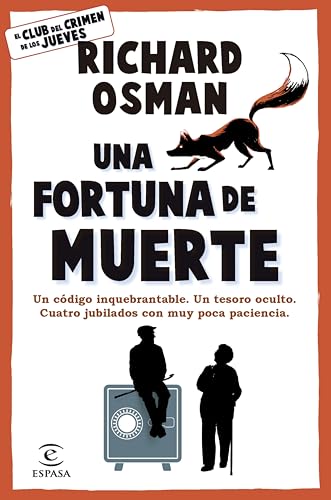 Una fortuna de muerte: Una novela del Club del Crimen de los Jueves
