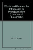 Words and Pictures (The Literature of photography) 040504917X Book Cover
