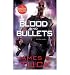 Blood and Bullets