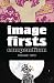 Image Firsts Compendium Volume Two 2