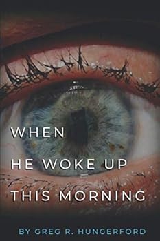 Paperback When He Woke Up This Morning Book
