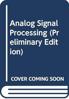 Paperback Analog Signal Processing (Preliminary Edition) Book
