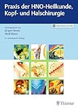 Praxis der HNO-Heilkunde, Kopf- und Halschirurgie