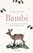 Produktbild Bambi. Eine Lebensgeschichte aus dem Walde: Mit Illustrationen von Kurt Wiese und dem Originaltext der Erstausgabe