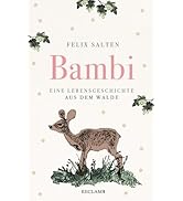 Bambi. Eine Lebensgeschichte aus dem Walde: Mit Illustrationen von Kurt Wiese und dem Originaltex...