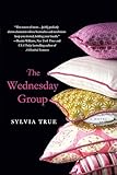 The Wednesday Group: A Novel