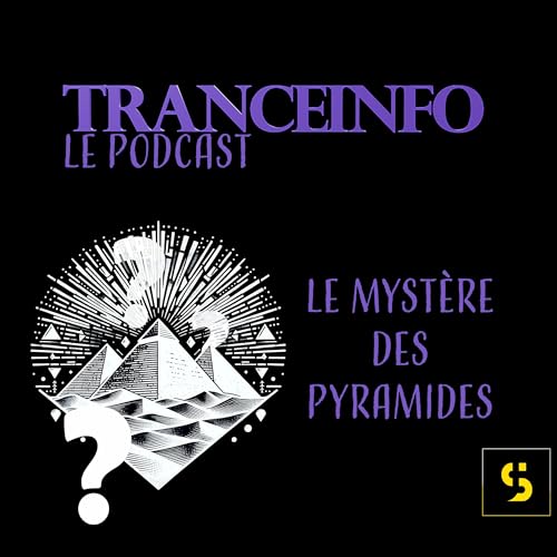 Les myst&egrave;res des pyramides