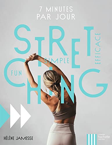 Hachette Pratique - Stretching