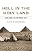 Hell in the Holy Land: World War 1 in the Middle East