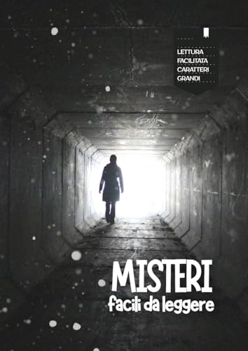 MISTERI FACILI DA LEGGERE: Lettura facilitata Caratteri grandi