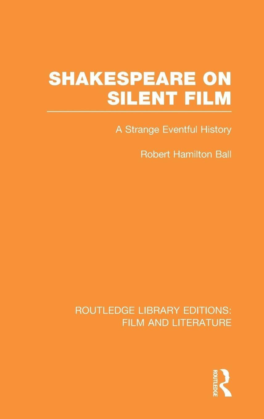 Shakespeare on Silent Film livre sur l'histoire du cinéma muet
