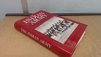 Hardcover The Indian Army and the King's Enemies, 1900-1947 Book