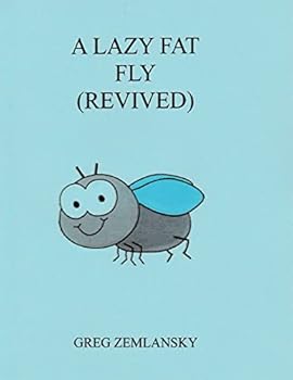 Paperback A Lazy Fat Fly (Revived) Book