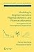 Modeling in Biopharmaceutics, Pharmacokinetics and Pharmacodynamics: Homogeneous and Heterogeneous Approaches (Interdisciplinary Applied Mathematics)