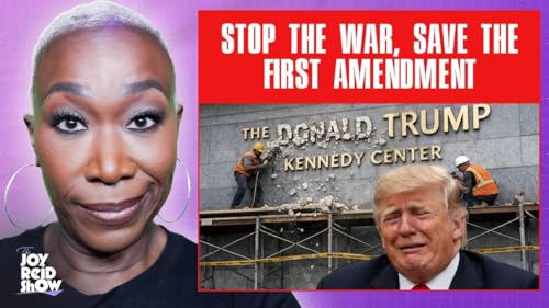 Stop the War, Save the First Amendment | The Joy Reid Show LIVE!