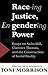 Race-ing Justice, En-Gendering Power: Essays on Anita Hill, Clarence Thomas, and the Construction of Social Reality