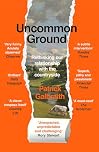 Uncommon Ground: An essential new book about our right to roam