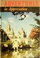 Adventures In Appreciation B000KDQKSI Book Cover