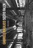  Gabriele Basilico. Sesto Falck. Ediz. italiana e inglese