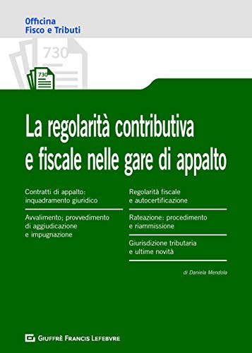 Regolarita' contributiva e fiscale nelle gare d'appalto