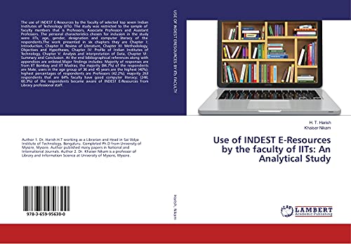 Use of INDEST E-Resources by the faculty of IITs