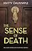 The Sense of Death: An Ann Kinnear Suspense Novel (The Ann Kinnear Suspense Novels Book 1)