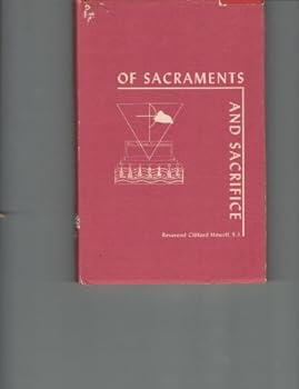 Hardcover Of Sacrament and Sacrifice Book
