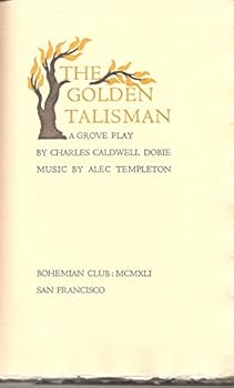 Hardcover The Golden Talisman A Fantasy in One Act A Grove Play, Book