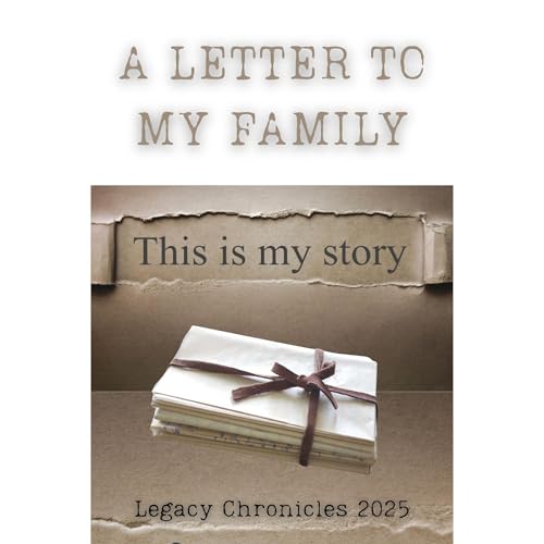 A LETTER TO MY FAMILY Audiolibro Por Nicole Angai-Galindo, Aaron Gibson, Candice Van Dertholen, Joel Felsenstein, Kathy Love,