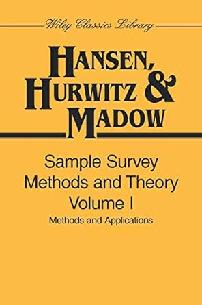 Sample Survey Methods And Theory Volume 1 Methods And Applications