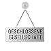 Produktbild OFFORM DESIGN Hängeschild Geschlossene Gesellschaft 175x65 mm mit Saugnapfhaken Aluminium Silber-matt eloxiert Text einseitig Metallkette Nr.31039-ES
