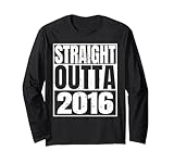 straight outta 2016 vintage year classic birth of birthday maglia a manica