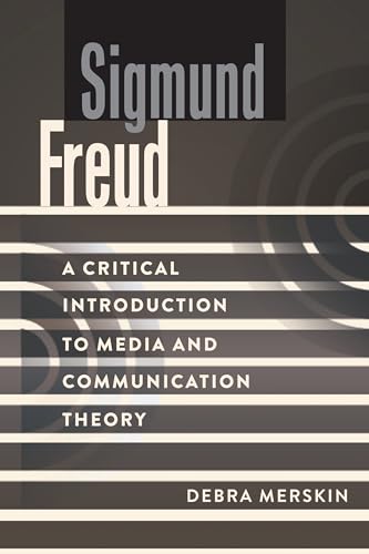 Sigmund Freud Communication Theory pour comprendre les médias - 2