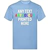 Personalised T-Shirt Unisex Tee - Any Text or Logo | Any Design | Any COLOURR Sky Blue #1