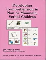 Developing Comprehension in Non or Minimally Verbal Children 1886143404 Book Cover